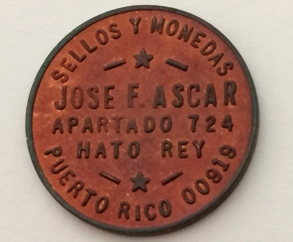 1976 Token JOSE ASCAR STAMP & COIN DEALER Hato Rey PUERTO RICO SELLO y MONEDA